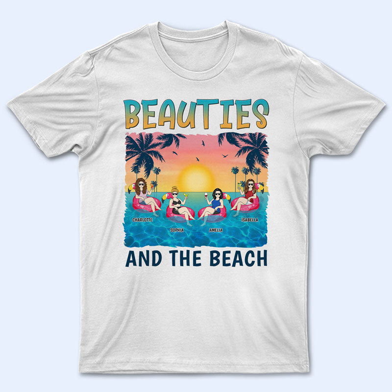 Friendship Beauties And The Beach - Gift For Bestie - Personalized Custom T Shirt