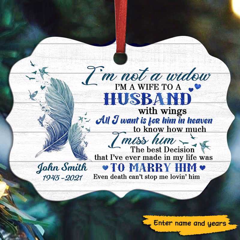 I‘m A Wife To A Husband With Wings Memorial Personalized Christmas Ornament