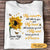 Sunflower My Mind Still Talks To You Memorial Personalized Shirt (Light Color)