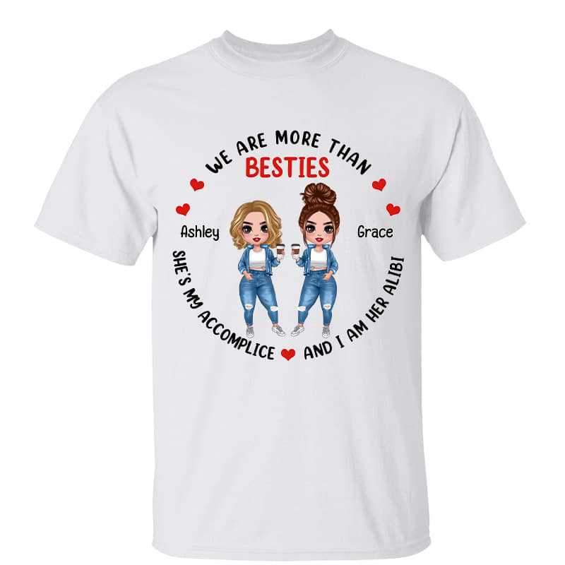 Doll Besties Accomplice Alibi Personalized Shirt