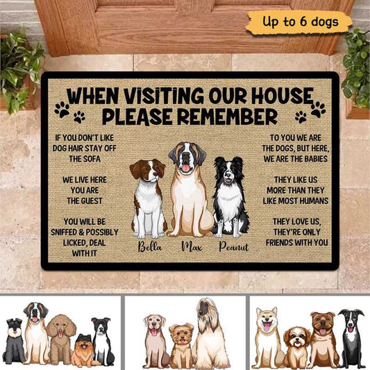 Please Remember When Visiting Dogs House Personalized Doormat