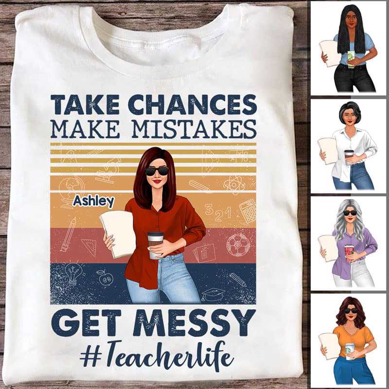 Take Chances Make Mistakes Teacher Life パーソナライズドシャツ