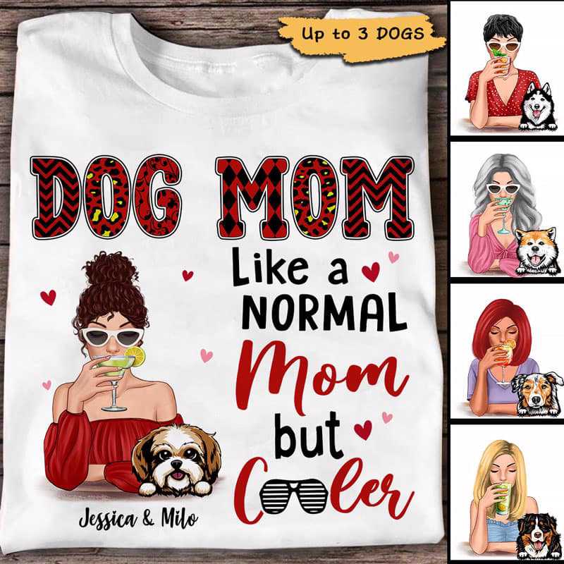 Cooler Dog Mom Personalized Shirt