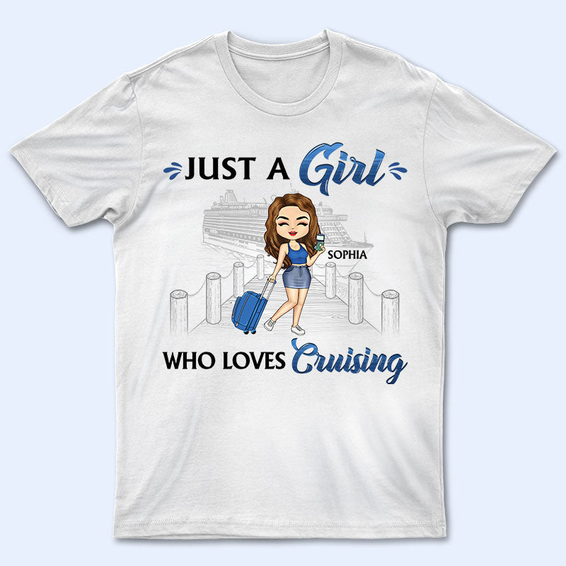 Just A Girl Boy Who Love Cruising - 旅行愛好家へのギフト - パーソナライズされたカスタム T シャツ