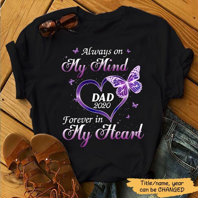 Forever In My Heart Butterfly Memorial Personalized Shirt