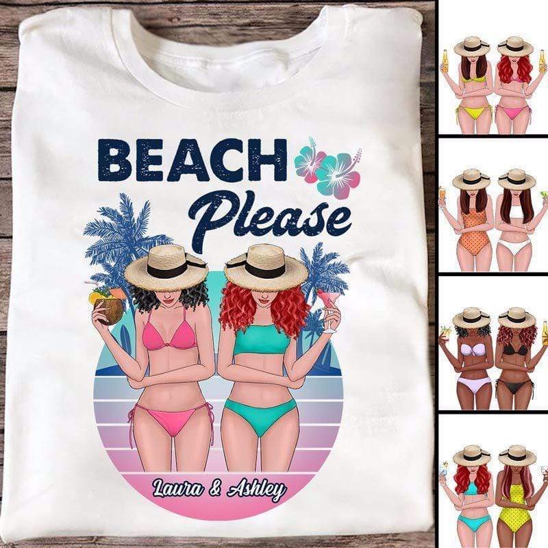 Beach Please Bikini Besties Personalized Shirt