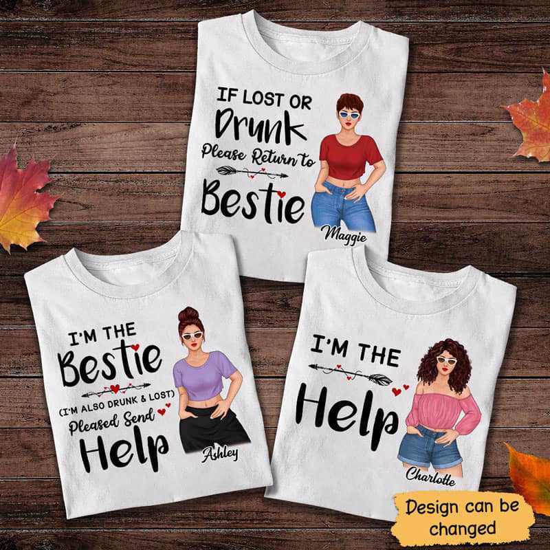 Posing Besties Lost Drunk Help Personalized Shirt (The Bestie)