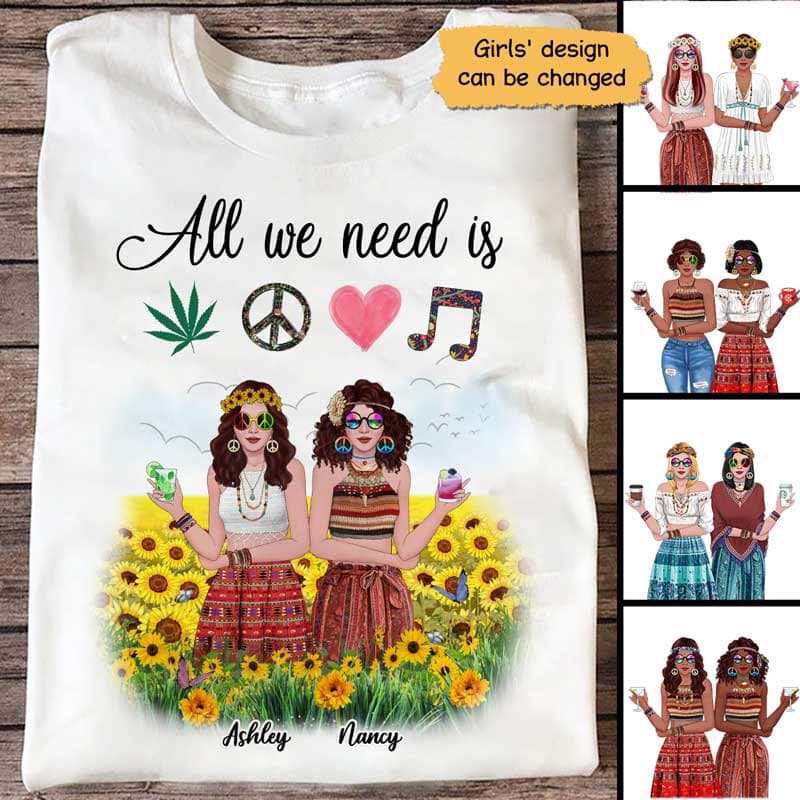 All We Need Is Hippie Besties Personalized Shirt