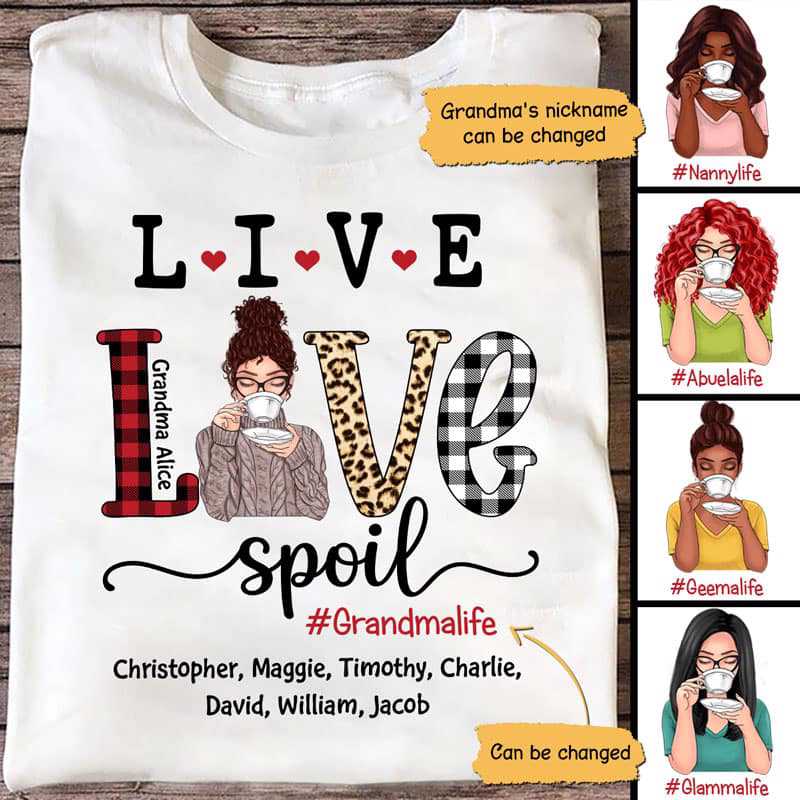 Live Love Spoil Coffee Grandma Personalized Shirt