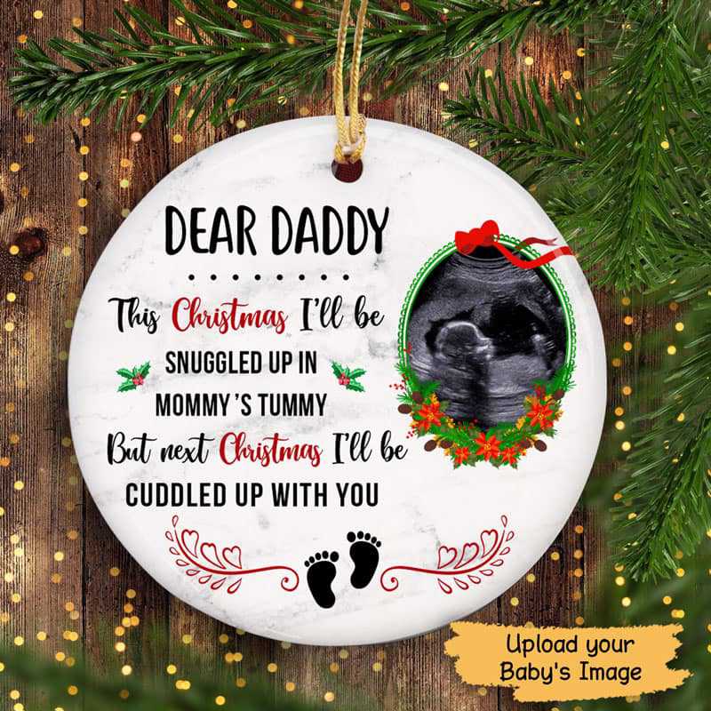 Dear Daddy Ultrasound Baby Custom Ornaments