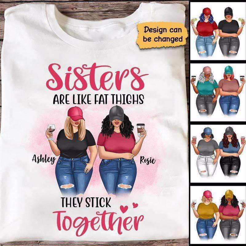 Sisters Like Fat Thighs Besties パーソナライズドシャツ