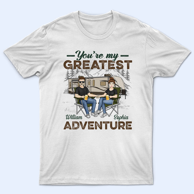 Camping Couple You're My Greatest Adventure - Couple Gift - Personalized Custom T Shirt
