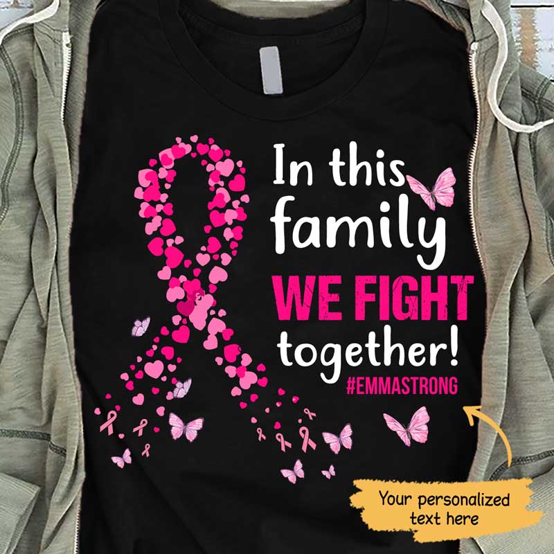 Breast Cancer We Fight Together Personalized Shirt
