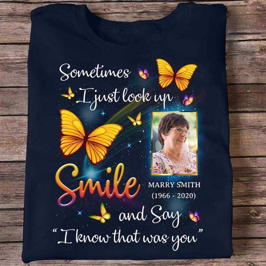 Look Up Smile And Say That Was You Memorial Personalized Shirt