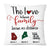 Personalized The Love Between Family Pillow