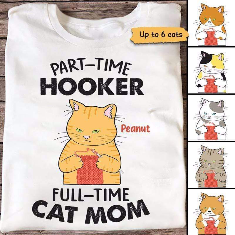パートタイムの売春婦 フルタイムの猫のお母さん かぎ針編みのパーソナライズされたシャツ