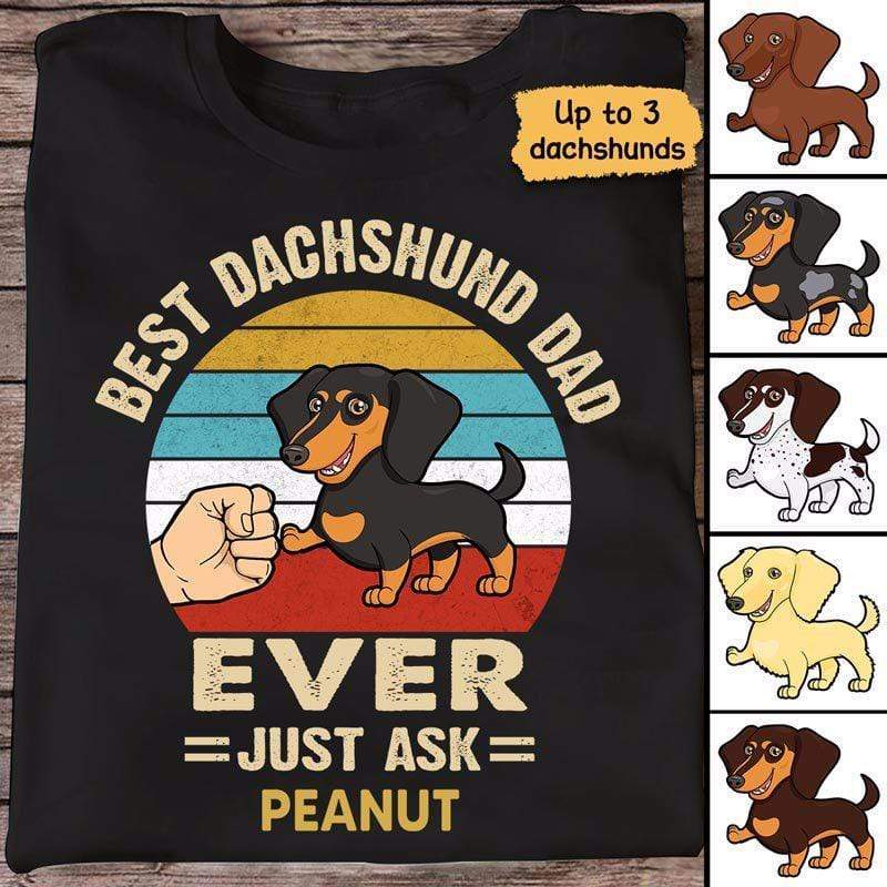 Best Dachshund Dad Ever Fist Hand Retro Personalized Shirt