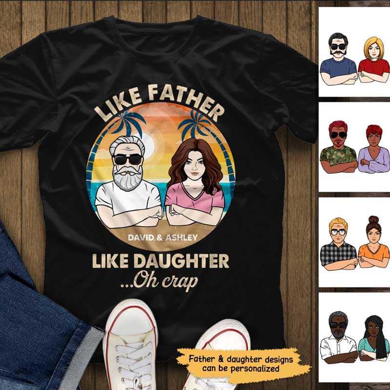 Like Father Like Daughter Oh Crap Personalized Shirt