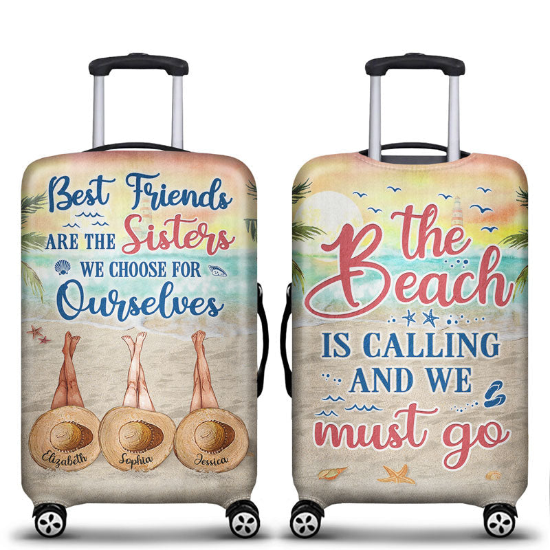 Beach Best Friends Are The Sisters Choose For Ourselves - Gift For BFF - Personalized Custom Luggage Cover