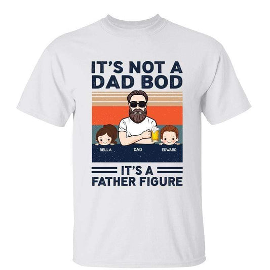 Not Dad Bod Father Figure Personalized Shirt