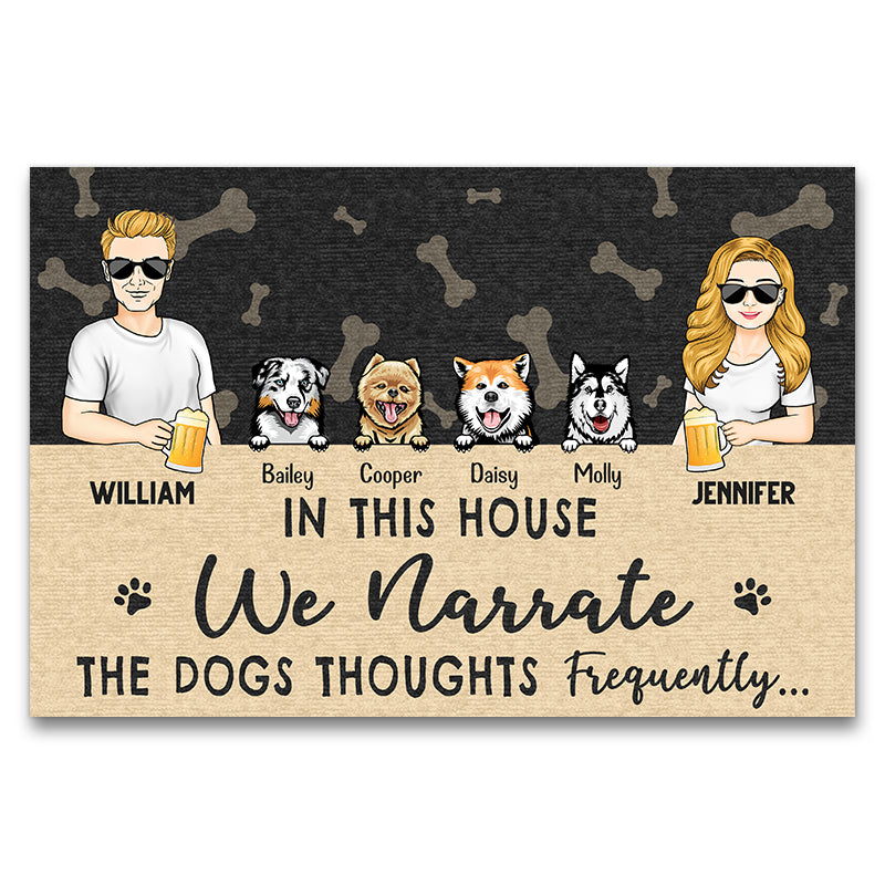 Couple In This House We Narrate The Dogs Thoughts - 犬愛好家へのギフト - パーソナライズされたカスタムドアマット
