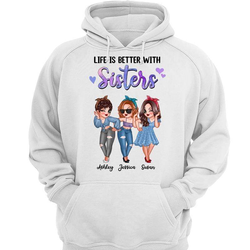 Pretty Girls Life Is Better With Sisters Personalized Hoodie Sweatshirt