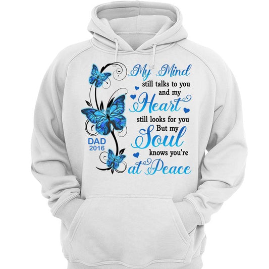 Blue Galaxy Butterflies My Mind Still Talks To You Memorial Personalized Hoodie Sweatshirt