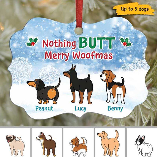 Nothing BUTT Merry Woofmas Dog Personalized Christmas Ornament