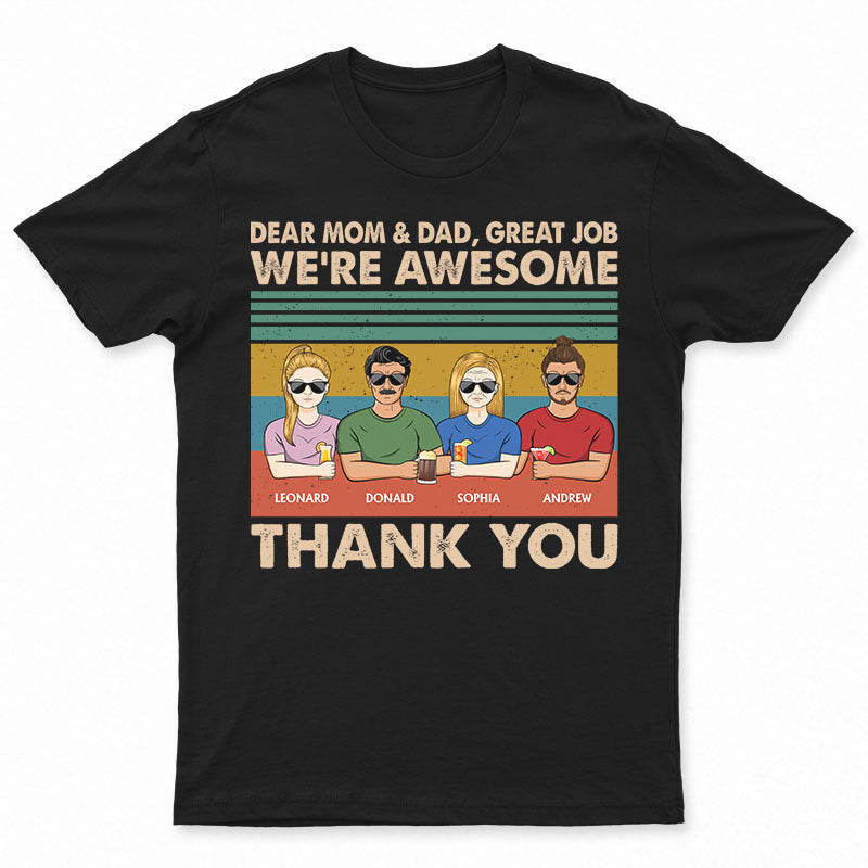 Dear Dad And Mom Great Job We're Awesome Thank You - 父へのギフト - パーソナライズされたカスタム T シャツ
