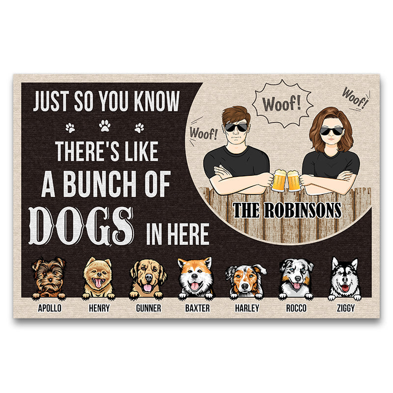 There's Like A Bunch Of Dogs In Here Couple Husband Wife - Personalized Custom Doormat