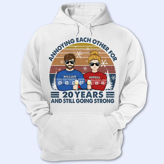 Annoying Each Other For Years - Christmas Gift For Couples - Personalized Hoodie Sweatshirt