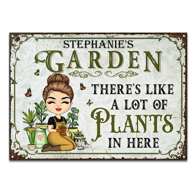 Lot Of Plants In Here Gardening - Personalized Custom Classic Metal Signs