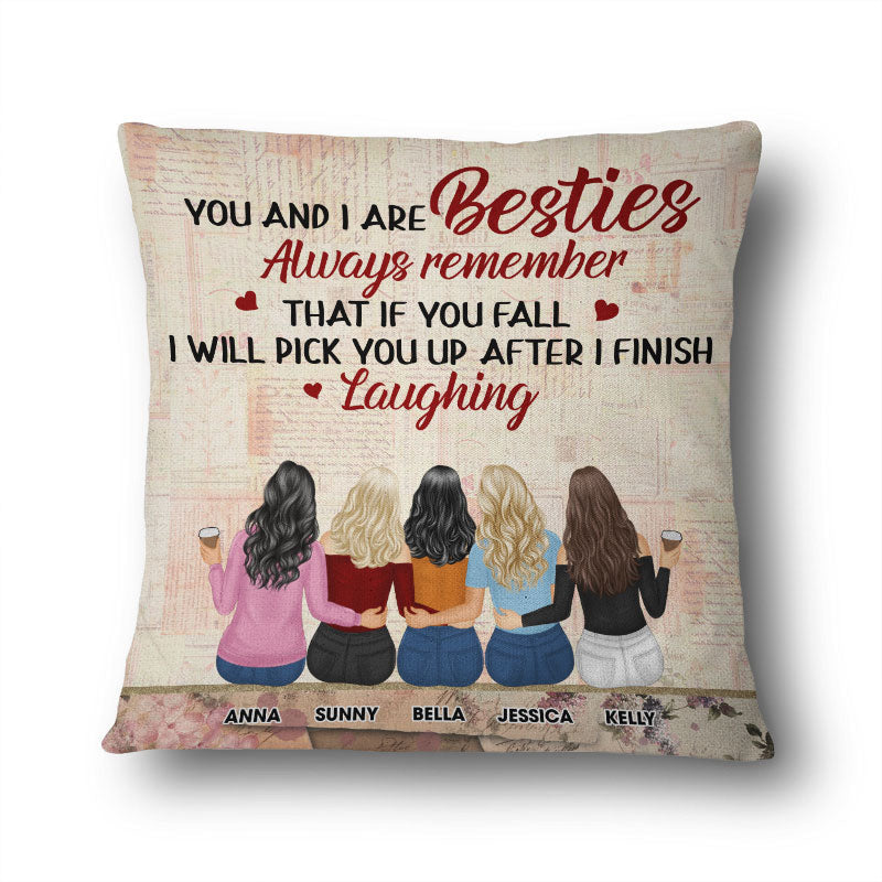 Friendship You And I Are Besties - Gift For Bestie, Colleagues, Sisters - Personalized Custom Pillow