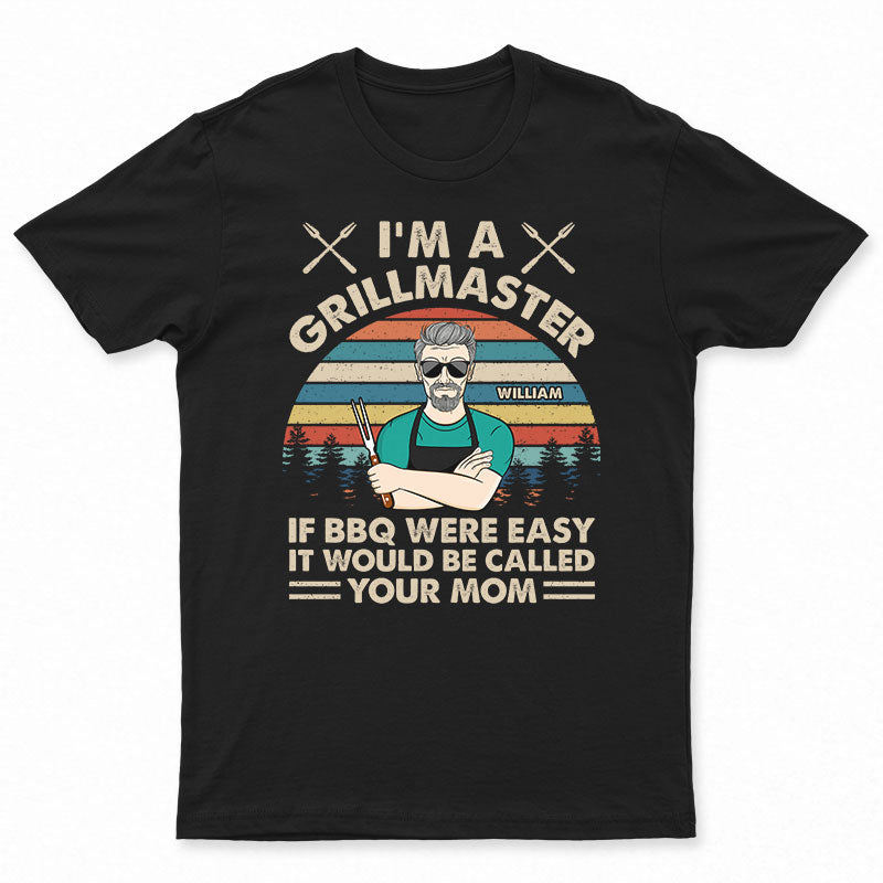 Grilling Dad I'm A Grillmaster - Personalized Custom T Shirt