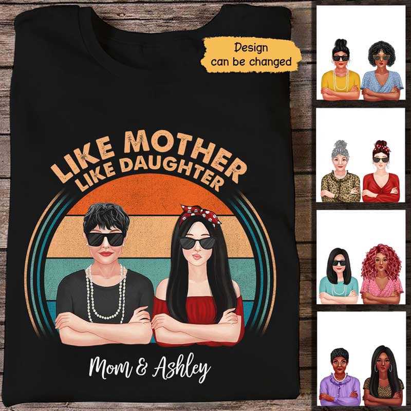 Like Mother Like Daughter Cool Women Personalized Shirt
