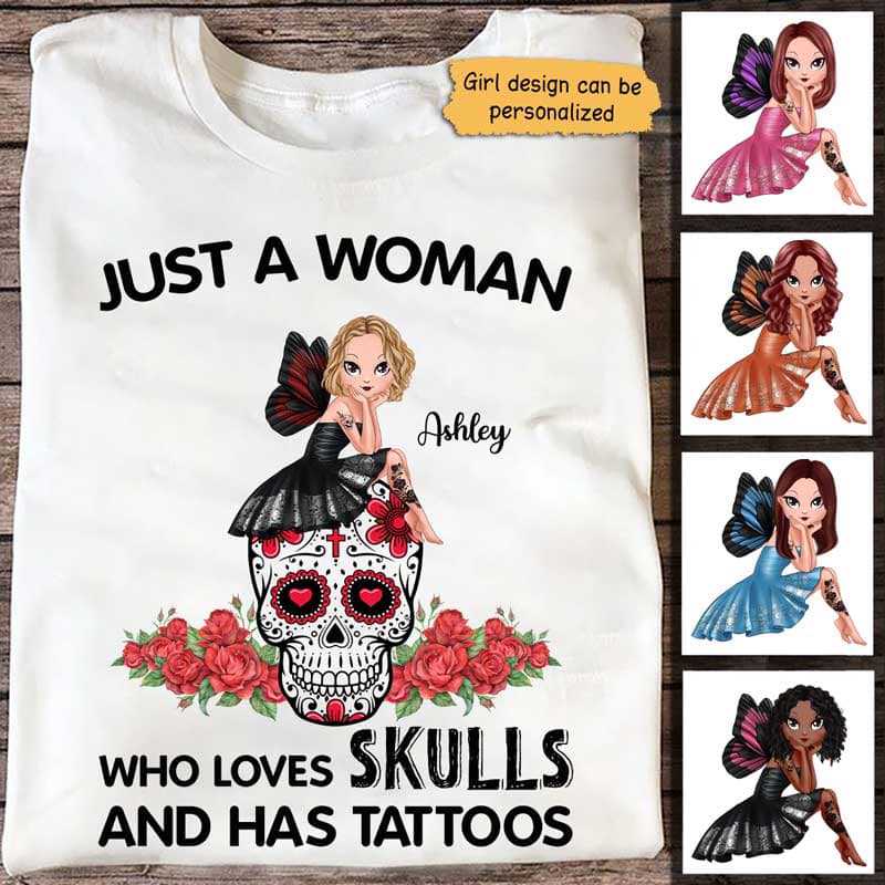 Just A Tattoo Woman Who Loves Skull Personalized Shirt