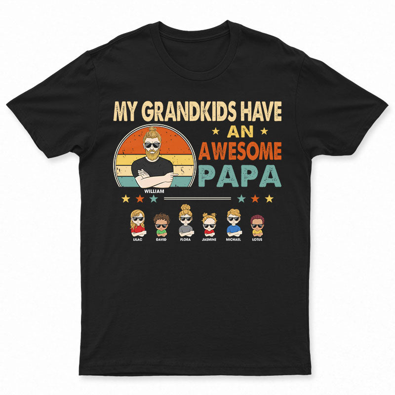 My Grandkids Have An Awesome Papa - 父とおじいちゃんへのギフト - パーソナライズされたカスタム T シャツ