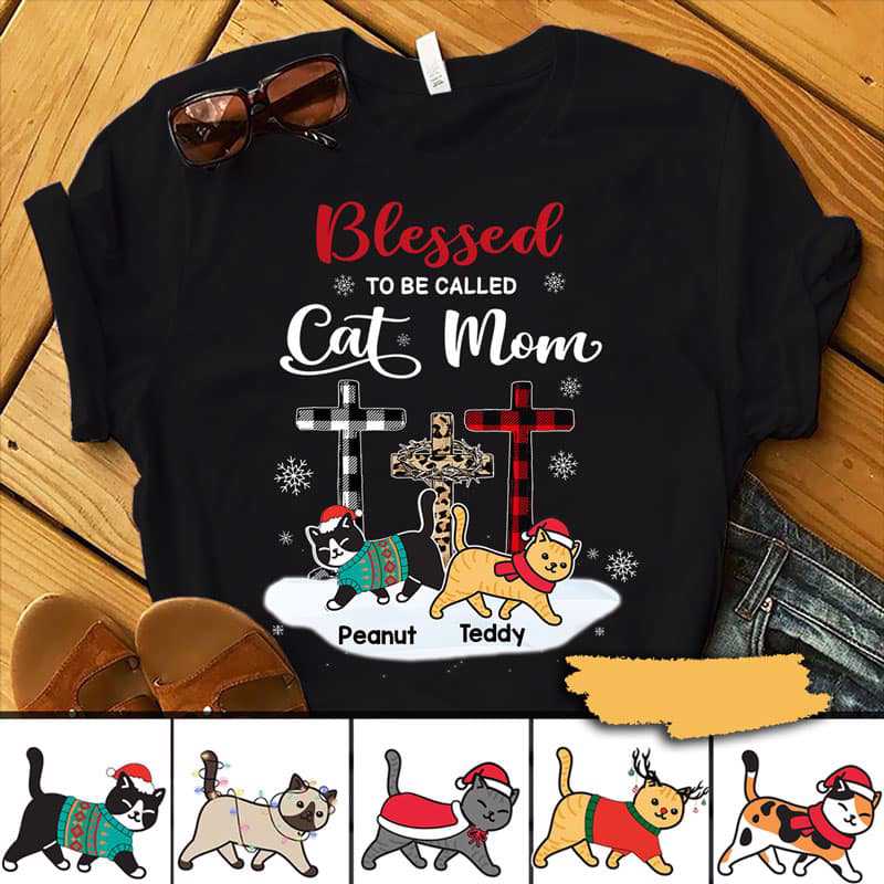Blessed To Be Called Cat Mom Christmas Personalized Shirt