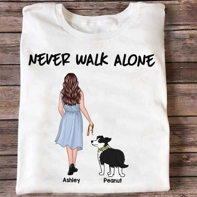 Wiggle Butt Never Walk Alone Girl & Dog Personalized Shirt