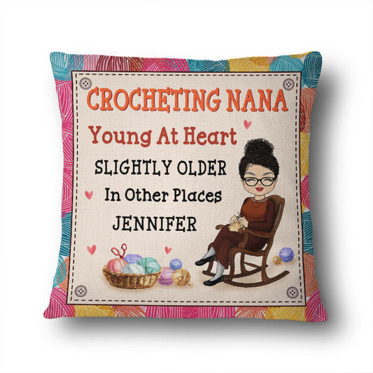 Grandma Crocheting Nana Young At Heart - Mother Gift - Personalized Custom Pillow