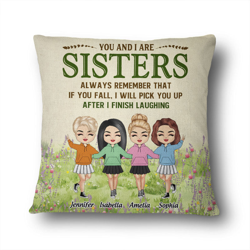 You And I Are Sisters - Gift For Sibling - Personalized Custom Polyester Linen Pillow