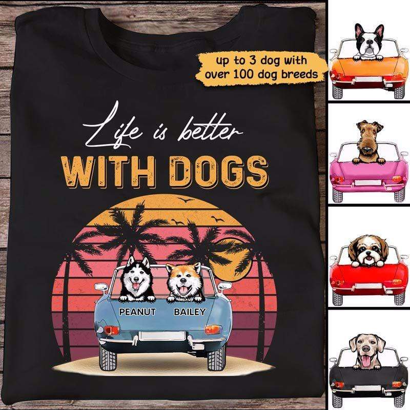 Life Is Better With Dogs On Car パーソナライズされたシャツ
