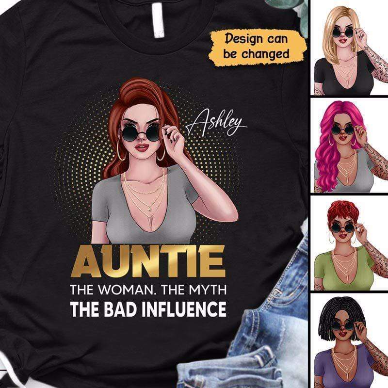 Aunt The Myth The Bad Influence パーソナライズ シャツ