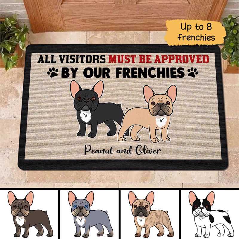 Visitors Must Be Approved By French Bulldog Personalized Doormat