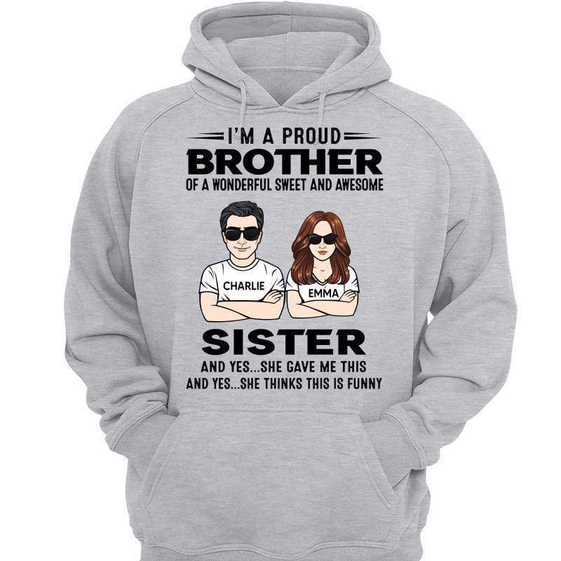 Proud Brother Of Sister Personalized Hoodie Sweatshirt