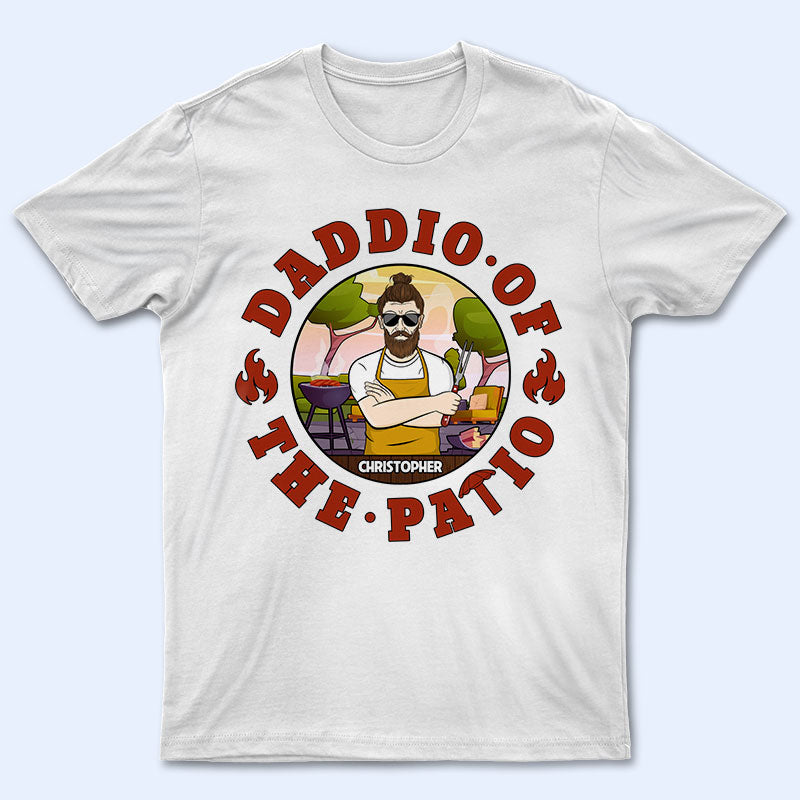 Daddio Of The Patio - Gift For Father - Personalized Custom T Shirt