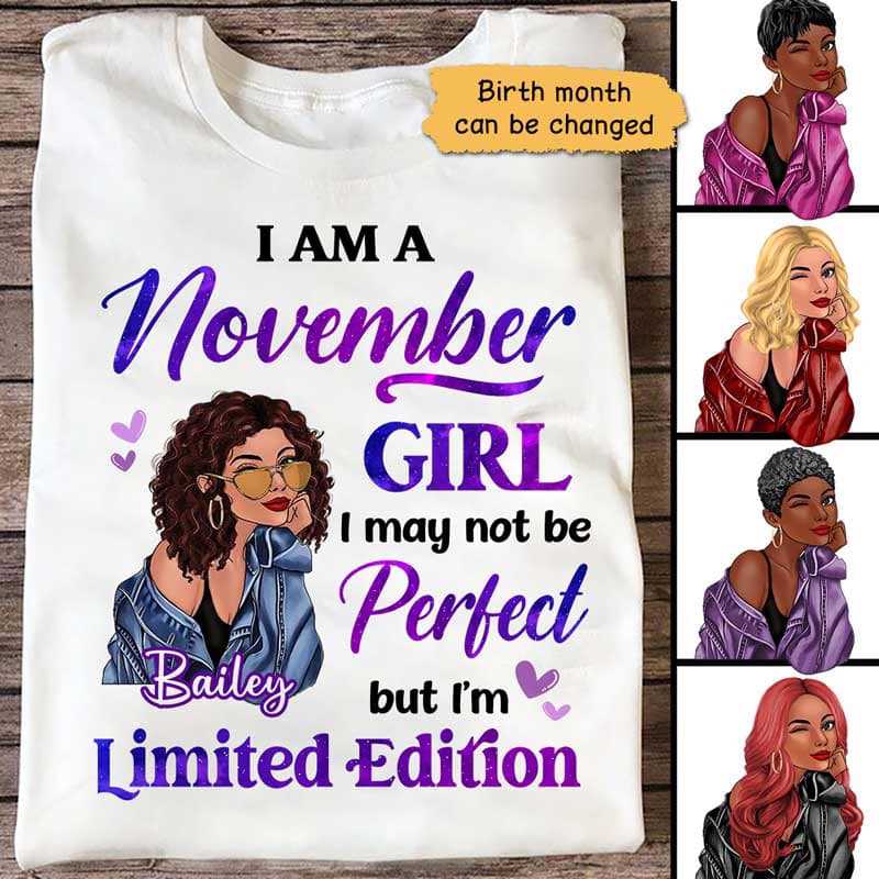 Birthday Gift Birth Month Fashion Girl Limited Edition Personalized Shirt