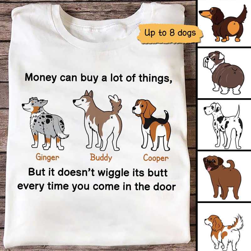 Money Can't Buy Wiggle Butts ドッグ パーソナライズ シャツ