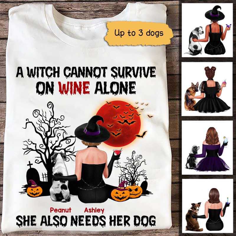Witch Survive On Wine And Dogs Personalized Shirt