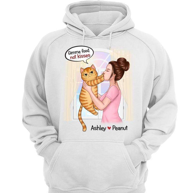 Gimme Me Food Not Kisses Girl & Cat Personalized Hoodie Sweatshirt